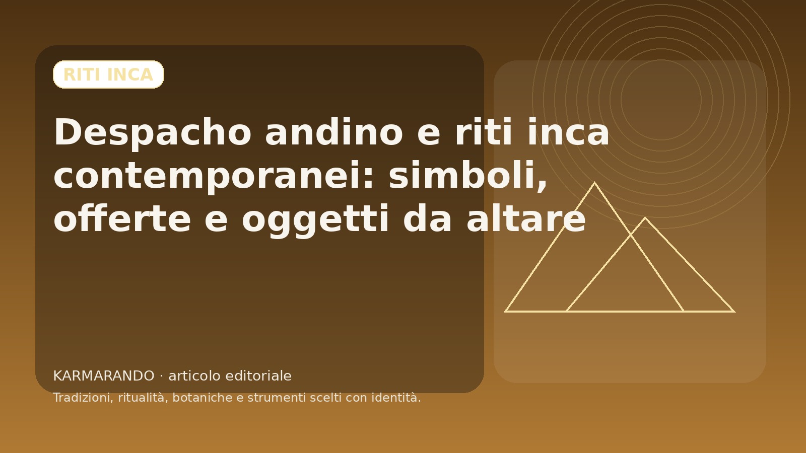 Despacho andino e riti inca contemporanei: simboli, offerte e oggetti da altare
