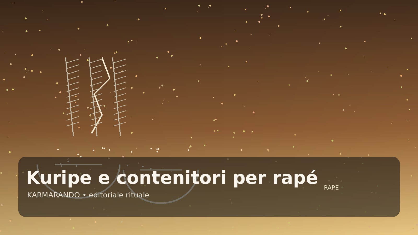Kuripe, contenitori e dettagli: i piccoli oggetti che rendono il rapé più memorabile