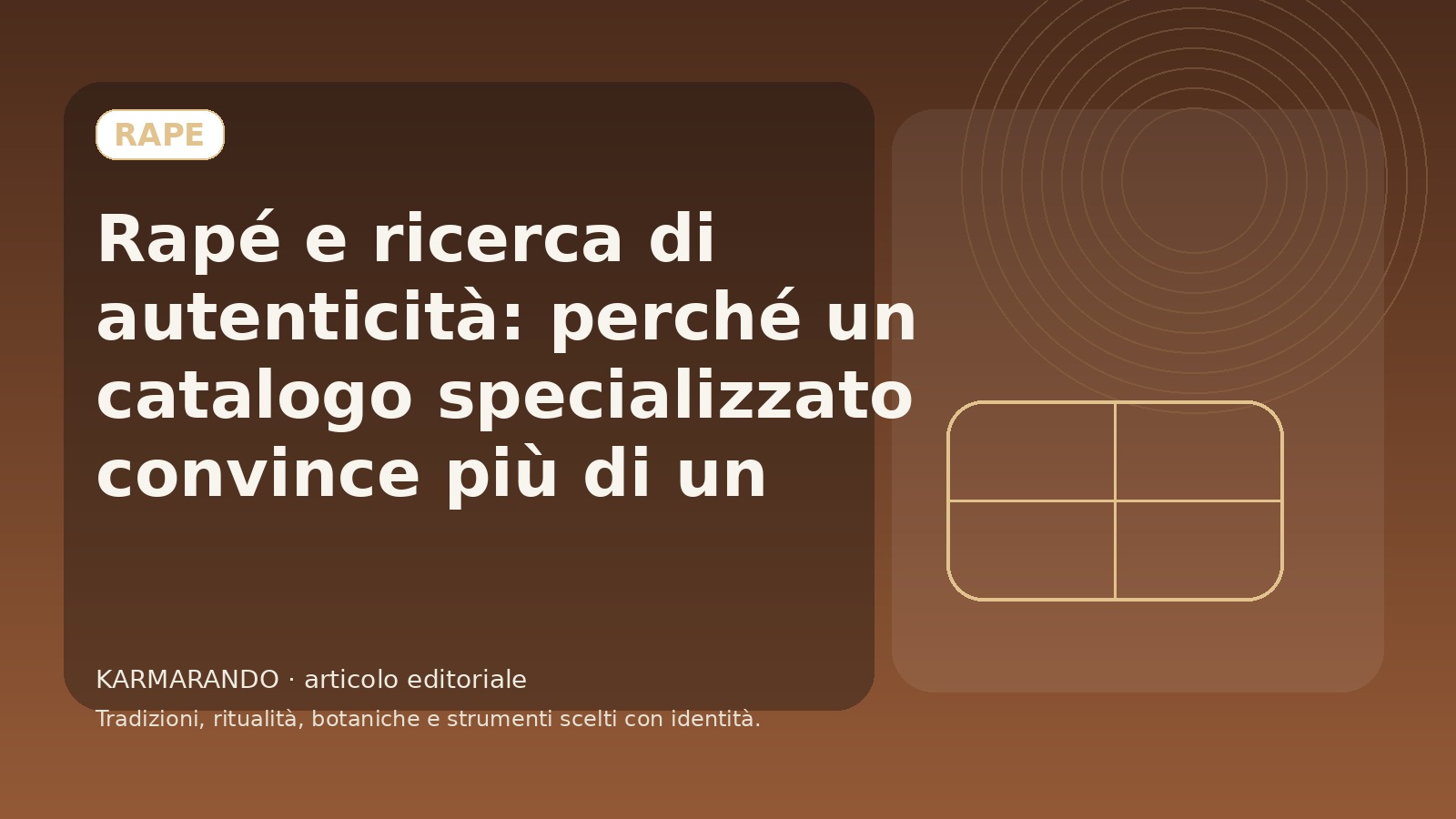 Rapé e ricerca di autenticità: perché un catalogo specializzato convince più di un marketplace